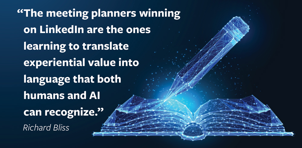 Pull quote by Richard Bliss reads "The Meeting planners winning on LinkedIn are the ones learning to translate experiential value into language that both humans and AI can recognize."
