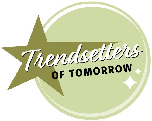Trendsetters of Tomorrow