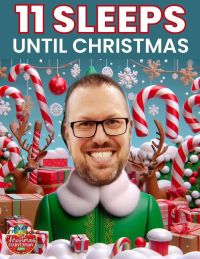 Graphic that reads 11 Sleeps Until Christmas, with a photo of Jason Ware in an elf costume.