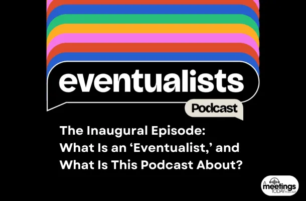 The Inaugural Episode: What Is an ‘Eventualist,’ and What Is This Podcast About?