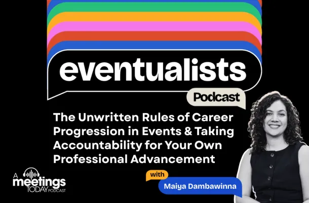 The Unwritten Rules of Career Progression in Events & Taking Accountability for Your Own Professional Advancement
