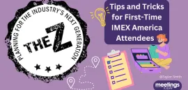 The Z: Tips and Tricks for First-Time IMEX America Attendees