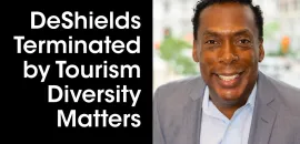 Graphic of Greg DeShields with text reading DeShields Terminated By Tourism Diversity Matters on the right.