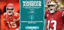 No Hidden Agenda, Episode 21, Ready for Super Bowl LVIII