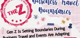 The Z: Gen Z Is Setting Boundaries During Business Travel and Events Are Adapting