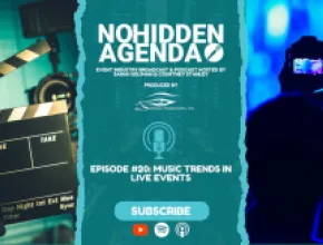 No Hidden Agenda, Episode #20, Music Trends In Live Events