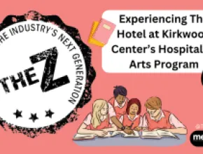 The Z: Experiencing The Hotel at Kirkwood Center’s Hospitality Arts Program