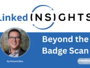 LinkedInsights: An Introduction to Taking LinkedIn Beyond the Badge Scan
