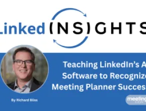 LinkedInsights: Teaching LinkedIn’s AI Software to Recognize Meeting Planner Success
