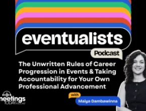 The Unwritten Rules of Career Progression in Events & Taking Accountability for Your Own Professional Advancement