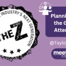 The Z: Planning for the Gen Z Attendee