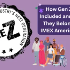 The Z - How Gen Z Was Included and Where They Belonged at IMEX America 2023