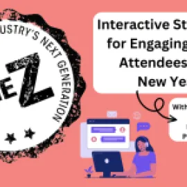 The Z: Interactive Strategies for Engaging Gen Z Attendees This New Year