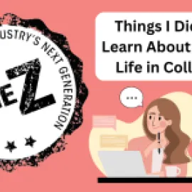 The Z: Things I Didn't Learn About Work Life in College