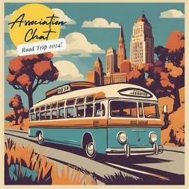 Retro-style graphic of Association Chat Road Trip 2024 with a bus traveling down a freeway with skyscrapers in the background.