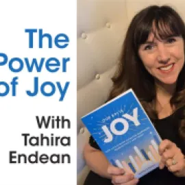 The Power of Joy With Tahira Endean