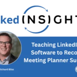 LinkedInsights: Teaching LinkedIn’s AI Software to Recognize Meeting Planner Success