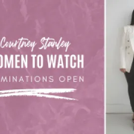 Women to Watch graphic with photo of Courtney Stanley, standing, on the right.