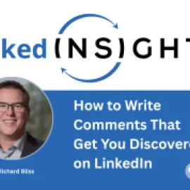 LinkedInsights - How to Write Comments That Get You Discovered on LinkedIn