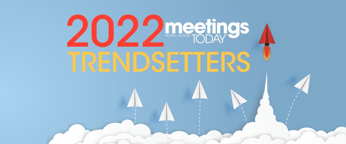 2022 Meetings Today Trendsetters