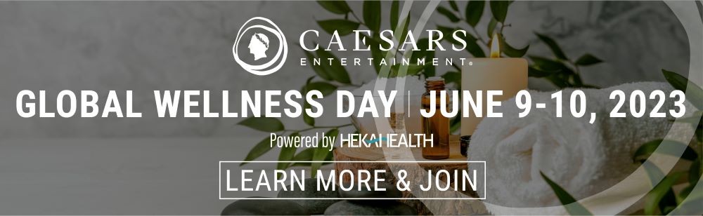 Caesars Entertainment Global Wellness Day Challenge