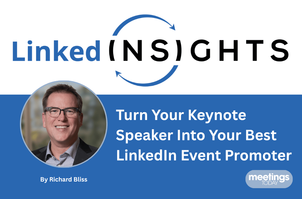 Turn Your Keynote Speaker Into Your Best LinkedIn Event Promoter